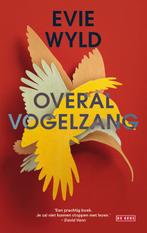 Overal vogelzang 9789044535471 Evie Wyld, Verzenden, Zo goed als nieuw, Evie Wyld