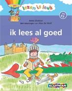 Ik lees al goed / Lezen is leuk 9789020680287 Anne Blokker, Boeken, Verzenden, Zo goed als nieuw, Anne Blokker