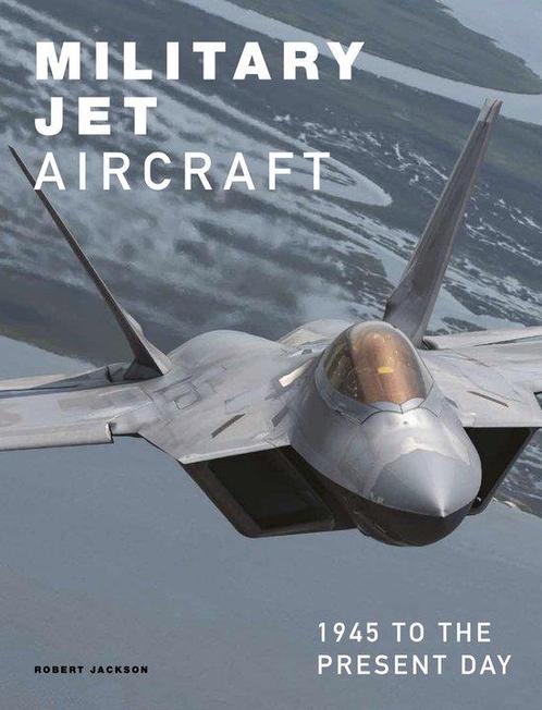 9781838863647 Military Jet Aircraft Robert Jackson, Boeken, Informatica en Computer, Nieuw, Verzenden