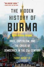 9780393541434 The Hidden History of Burma - Race, Capital..., Nieuw, Thant Myint-U, Verzenden