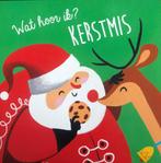 Wat hoor ik? Kerstmis 9789463043557, Boeken, Kinderboeken | Baby's en Peuters, Verzenden, Gelezen