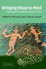 Bringing Ritual to Mind | 9780521016292 | ROBERT N. (EMORY, Zo goed als nieuw, ROBERT N. (EMORY UNIVERSITY,  Atlanta) McCauley ; E. Thomas (Western Michigan University) Lawson