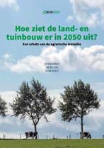 Hoe ziet de land- en tuinbouw er in 2050 uit? 9789082989311, Boeken, Verzenden, Zo goed als nieuw, Patrick Bramer