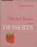 Desserts / Superkoks / 1 9789073191167 M. Roux, Verzenden, Gelezen, M. Roux