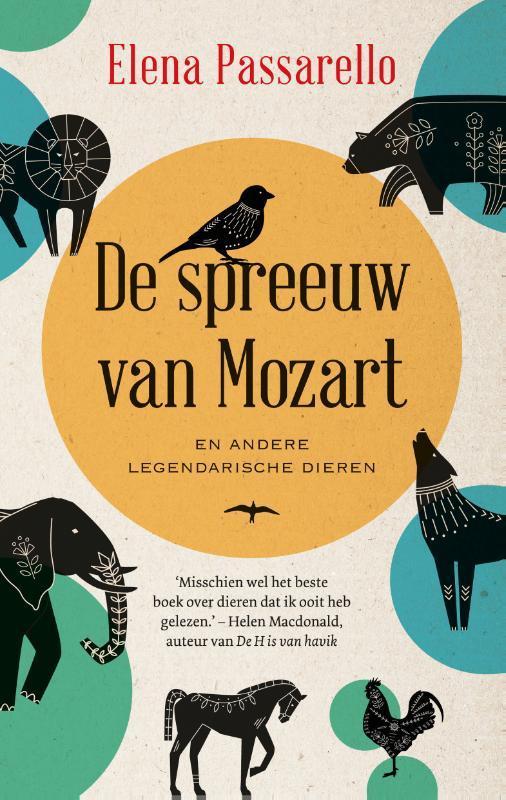 De spreeuw van Mozart en andere legendarische dieren, Boeken, Literatuur, Gelezen, Verzenden