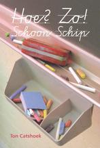 Hoe ? Zo ! Schoon Schip 9789048407651 T. Catshoek, Boeken, Verzenden, Gelezen, T. Catshoek