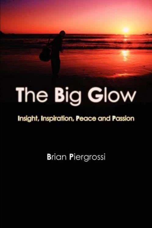 The Big Glow 9781435712287 Brian Piergrossi, Boeken, Overige Boeken, Gelezen, Verzenden