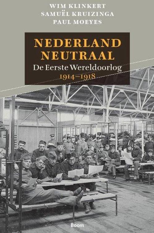 9789461053510 Nederland neutraal | Tweedehands, Boeken, Studieboeken en Cursussen, Zo goed als nieuw, Verzenden