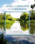 Leven en overleven in de Biesbosch 9789075703399, Boeken, Verzenden, Zo goed als nieuw, Geke van de Merwe -  Wouters