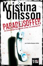 Paradijsoffer / Fredrika Bergman / 4 9789044340440, Boeken, Verzenden, Zo goed als nieuw, Kristina Ohlsson