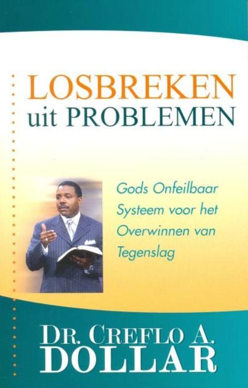 LOSBREKEN UIT PROBLEMEN 9789074115650 C.A. Dollar, Boeken, Godsdienst en Theologie, Gelezen, Verzenden