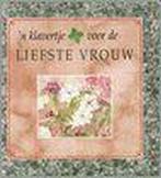 Voor de liefste vrouw / Klavertje vier-serie 9789026922169, Verzenden, Zo goed als nieuw