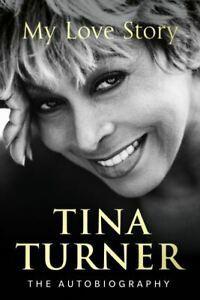 Tina Turner: my love story : the autobiography by Tina, Boeken, Biografieën, Gelezen, Verzenden