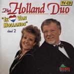 Cd - Het Holland Duo - Ik Hou Van Hollands Deel 2, Verzenden, Nieuw in verpakking