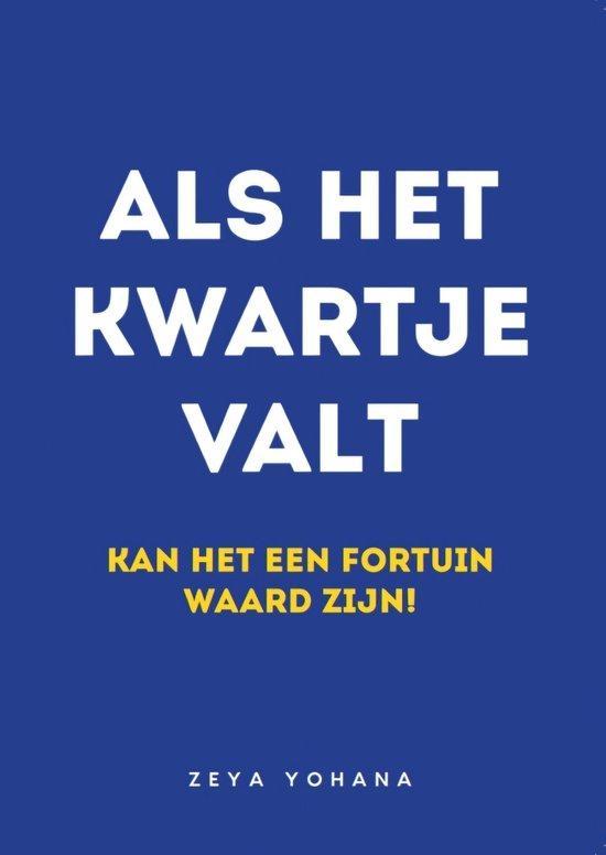 9789083467504 Als het kwartje valt Zeya Yohana, Boeken, Studieboeken en Cursussen, Nieuw, Verzenden