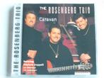 The Rosenberg Trio - Caravan, Cd's en Dvd's, Cd's | Jazz en Blues, Verzenden, Nieuw in verpakking