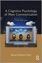 Boek A Cognitive Psychology of Mass Communication 9780415993, Verzenden, Zo goed als nieuw