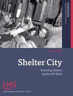 Shelter city / Landscape & Heritage Research 9789089642110, Verzenden, Gelezen, Koos Bosma