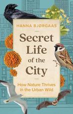 Secret Life of the City 9781771649353 Hanna Hagen Bjrgaas, Boeken, Verzenden, Zo goed als nieuw, Hanna Hagen Bjrgaas