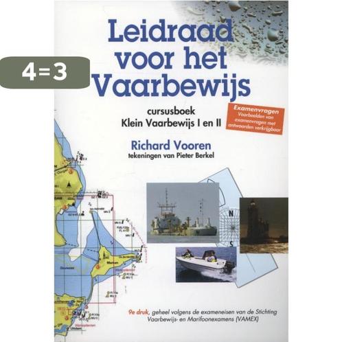 Leidraad voor het vaarbewijs Klein vaarbewijs I en II, Boeken, Hobby en Vrije tijd, Gelezen, Verzenden