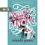 Instructions for Dancing 9780593425640 Nicola Yoon, Boeken, Verzenden, Gelezen, Nicola Yoon