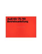 1970 AUDI 60 / 75 / 90 INSTRUCTIEBOEKJE DUITS, Auto diversen, Handleidingen en Instructieboekjes