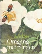 Omgang met planten 9789021507811 Thysse, Boeken, Overige Boeken, Verzenden, Gelezen, Thysse