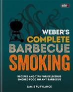 9780600635123 Webers Complete BBQ Smoking Recipes and ti..., Boeken, Nieuw, Jamie Purviance, Verzenden