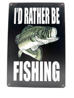 Metalen Wandbord - Id Rather Be Fishing, Ophalen of Verzenden, Nieuw