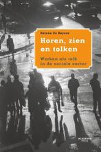 Horen, zien en tolken 9789401470414 Raïssa De Keyser, Verzenden, Zo goed als nieuw, Raïssa De Keyser