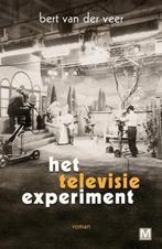 Het televisie experiment 9789460681363 Bert van der Veer, Boeken, Verzenden, Zo goed als nieuw, Bert van der Veer