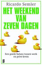 Het weekend van zeven dagen 9789022573228 Ricardo Semler, Boeken, Verzenden, Gelezen, Ricardo Semler
