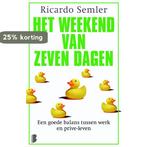 Het weekend van zeven dagen 9789022573228 Ricardo Semler, Verzenden, Zo goed als nieuw, Ricardo Semler