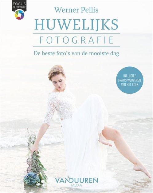 9789463561914 Focus op fotografie - Huwelijksfotografie, Boeken, Studieboeken en Cursussen, Nieuw, Verzenden