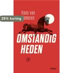 Omstandigheden / Ronald Walraven / 1 9789029541220, Verzenden, Zo goed als nieuw, Koos van Zomeren