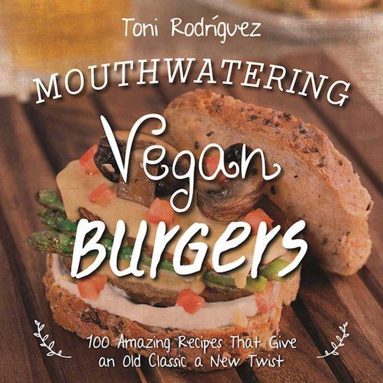 Mouthwatering Vegan Burgers 9781510705548 Toni Rodríguez, Boeken, Taal | Engels, Gelezen, Verzenden