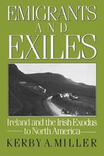 9780195051872 Emigrants And Exiles Kerby A. Miller, Nieuw, Kerby A. Miller, Verzenden