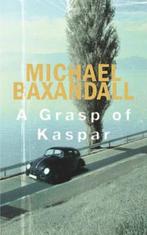 A Grasp Of Kaspar 9780711231597 Michael Baxandall, Gelezen, Michael Baxandall, Verzenden