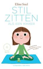 Stilzitten als een kikker 9789025902186 Eline Snel, Boeken, Verzenden, Zo goed als nieuw, Eline Snel