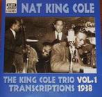 cd - Nat King Cole - The King Cole Trio Transcriptions Vo..., Verzenden, Zo goed als nieuw