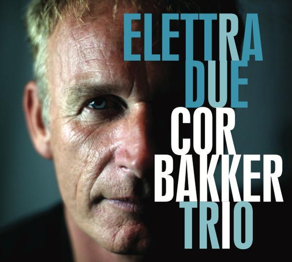 cd - Cor Bakker Trio - Elettra Due, Cd's en Dvd's, Cd's | Jazz en Blues, Verzenden