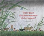 Waar gaan de dieren naartoe als het regent? 9789060386521, Boeken, Verzenden, Gelezen, Gerda Muller