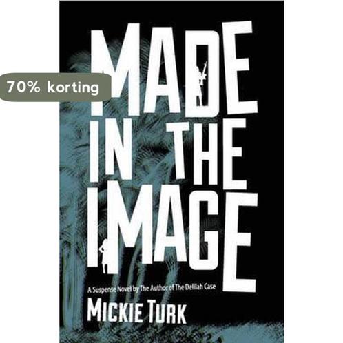 Made In The Image 9780615797205 Mickie Turk, Boeken, Taal | Engels, Gelezen, Verzenden