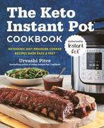 9781641520430 The Keto Instant Pot Cookbook: Ketogenic Di..., Verzenden, Nieuw, Urvashi Pitre