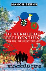 De vernielde beeldentuin van Niki de Saint Phalle /, Boeken, Verzenden, Gelezen, Manon Berns