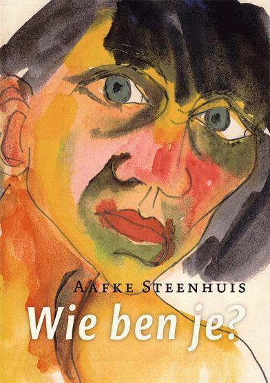 Wie ben je? 9789050481908 Aafke Steenhuis, Boeken, Literatuur, Gelezen, Verzenden