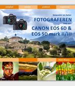 Bewuster en beter fotograferen met de Canon EOS 6D en EOS 5D, Boeken, Verzenden, Zo goed als nieuw, Pieter Dhaeze