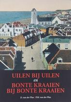Uilen bij uilen en bonte kraaien bij bonte kraaien, Verzenden, Gelezen, D. van der Plas