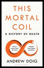 9781526624390 This Mortal Coil Andrew Doig, Verzenden, Nieuw, Andrew Doig
