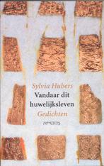 Vandaar dit huwelijksleven 9789044615159 Sylvia Hubers, Boeken, Verzenden, Zo goed als nieuw, Sylvia Hubers